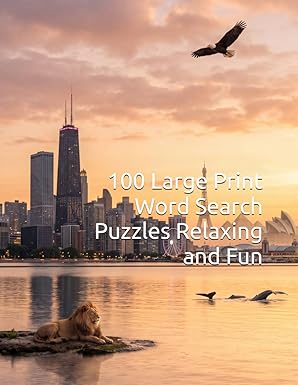 100 Large Print Word Search Puzzles: Relaxing and Fun cover