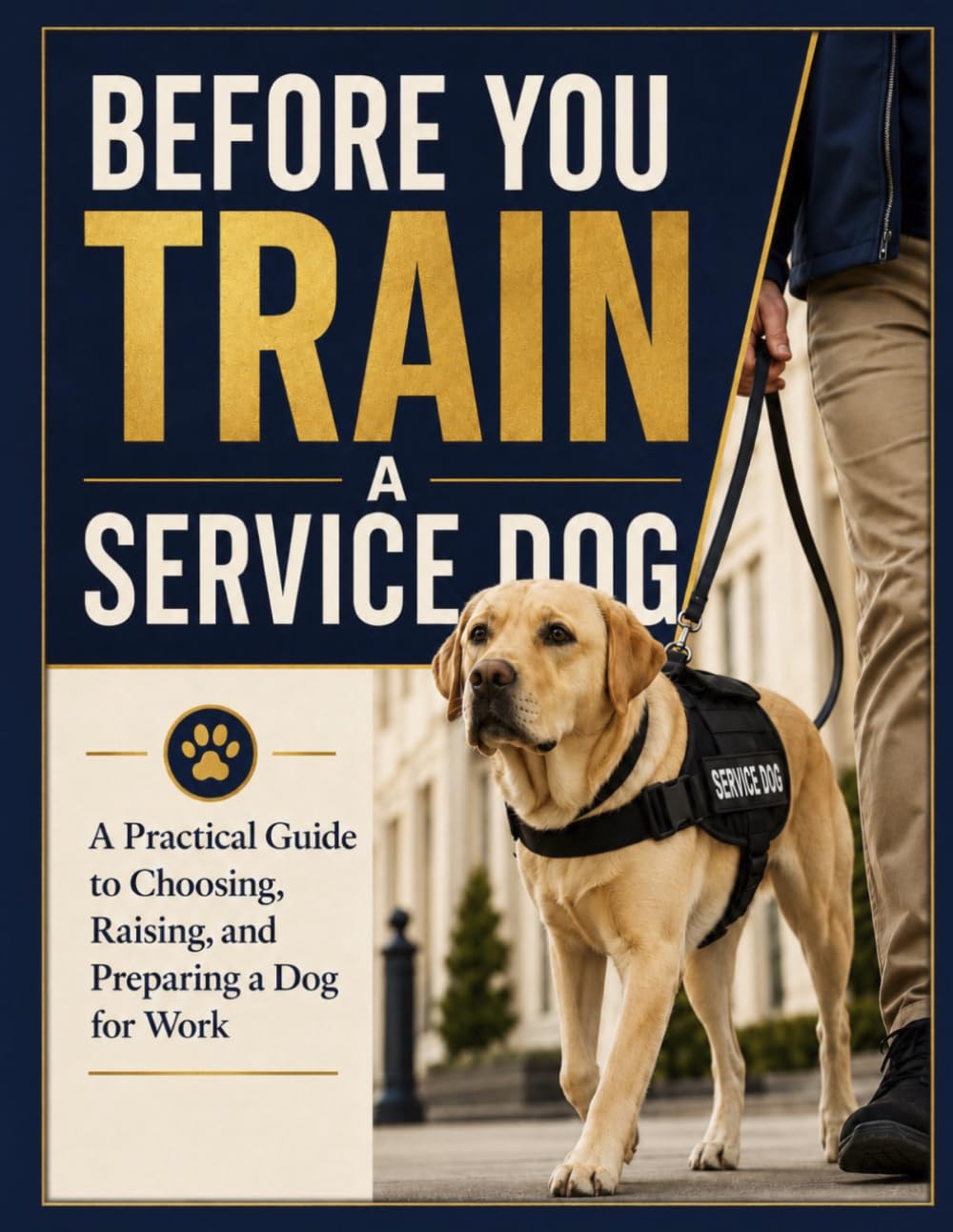 Before You Train a Service Dog — book cover by Lucas James